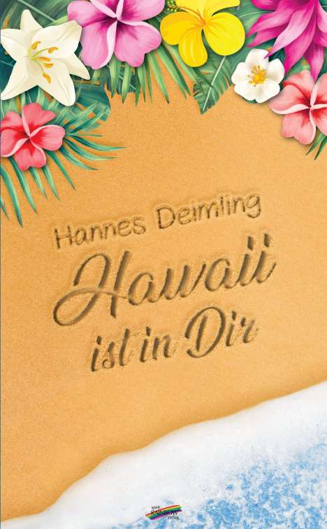Hannes Deimling: Deimling, H: Hawaii ist in dir, Buch