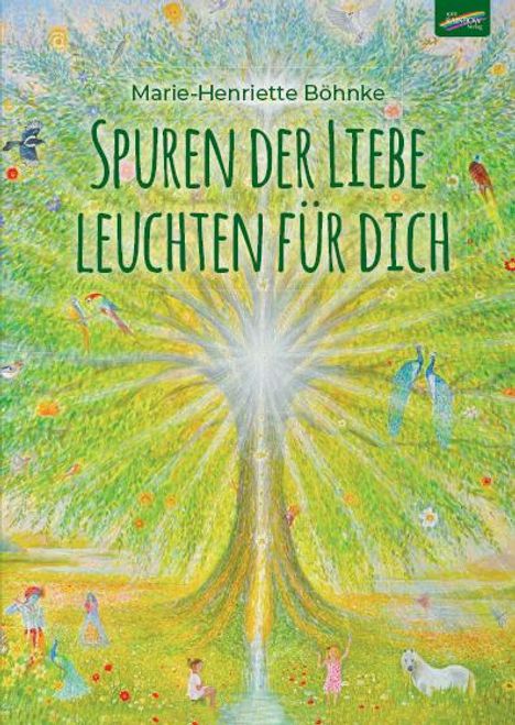 Marie-Henriette Böhnke: Spuren der Liebe leuchten für dich, Buch