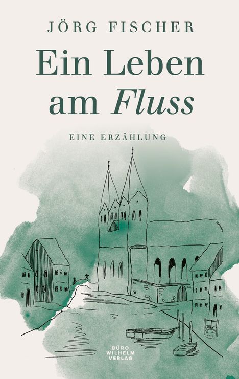 Jörg Fischer: Ein Leben am Fluss, Buch