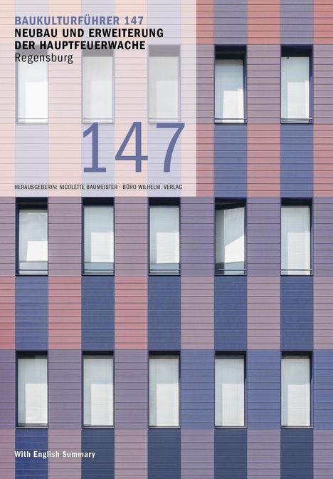 Baukulturführer 147 Neubau und Erweiterung der Hauptfeuerwache Regensburg, Buch