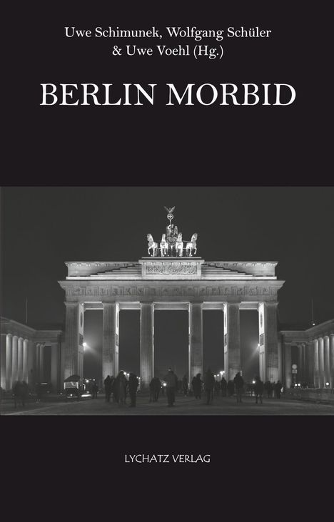 Berlin morbid, Buch