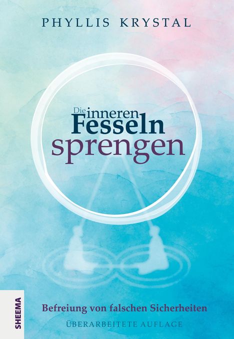 Phyllis Krystal: Die inneren Fesseln sprengen, Buch