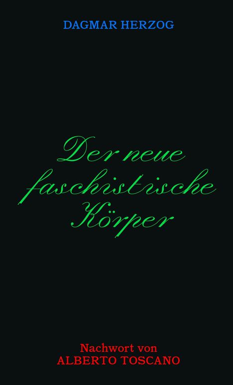 Herzog Dagmar: Der neue Faschistische Körper, Buch