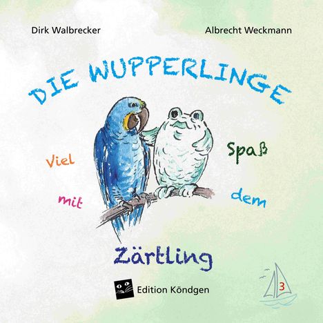 Dirk Walbrecker: Viel Spaß mit dem Zärtling, Buch
