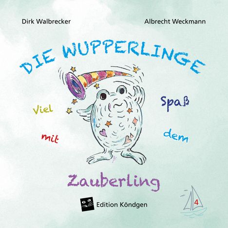 Dirk Walbrecker: Viel Spaß mit dem Zauberling, Buch