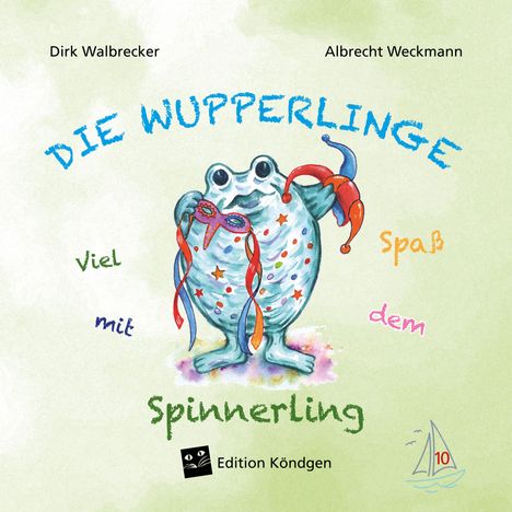 Dirk Walbrecker: Viel Spaß mit dem Spinnerling, Buch