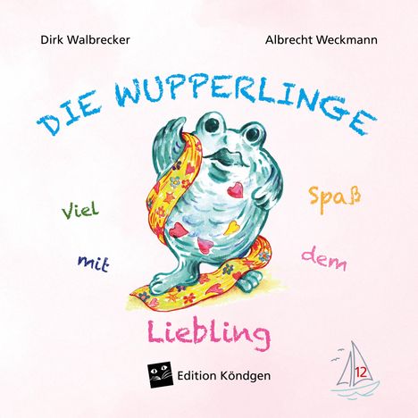Dirk Walbrecker: Viel Spaß mit dem Liebling, Buch