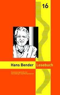 Hans Bender: Bender, H: Hans Bender Lesebuch, Buch