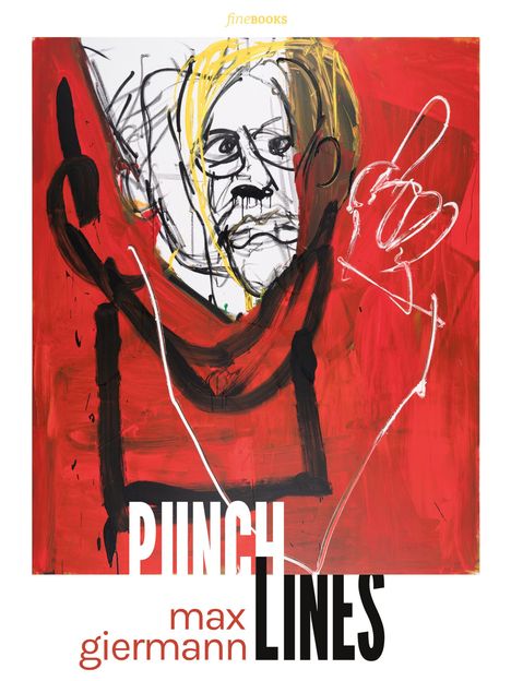 Text: "fineBOOKS", "PUNCH LINES", "max giermann". Illustration: Abstraktes Porträt auf rotem Hintergrund.