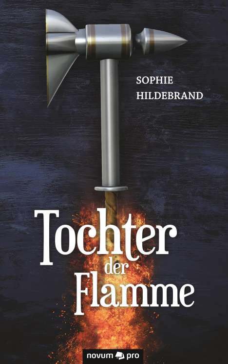 Sophie Hildebrand: Tochter der Flamme, Buch
