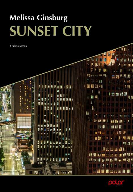 Melissa Ginsburg: Sunset City, Buch