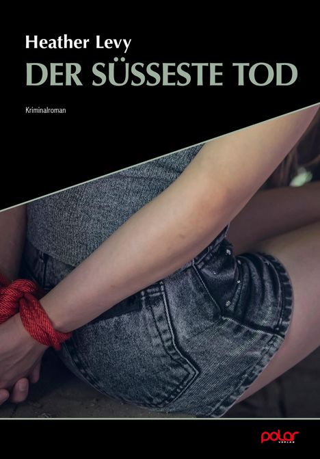 Heather Levy: Der süßeste Tod, Buch