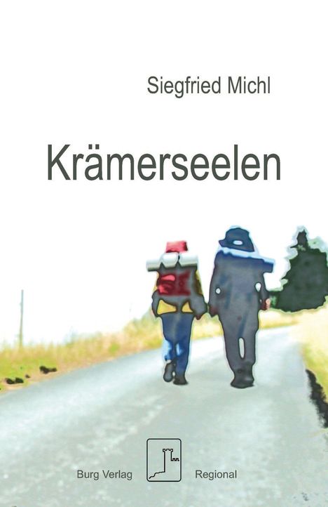 Siegfried Michl: Krämerseelen, Buch