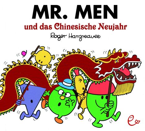 Roger Hargreaves: Mr. Men und das Chinesische Neujahr, Buch