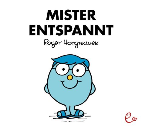 Roger Hargreaves: Mister Entspannt, Buch