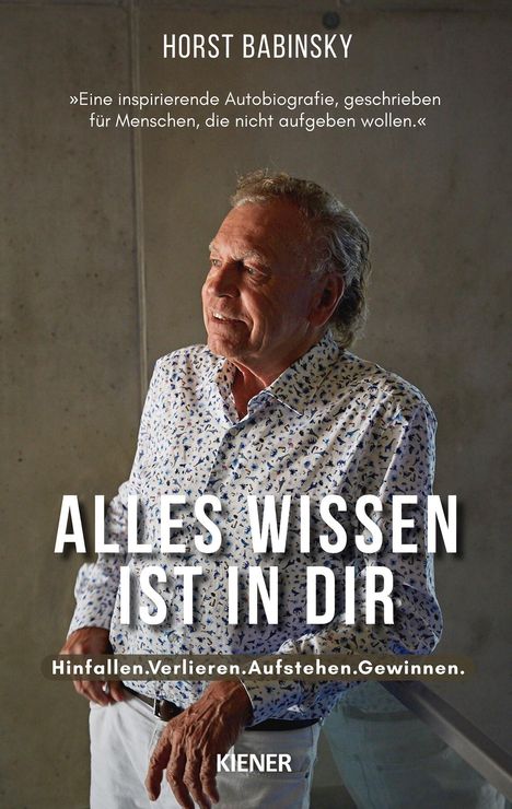 Horst Babinsky: Alles Wissen ist in dir, Buch