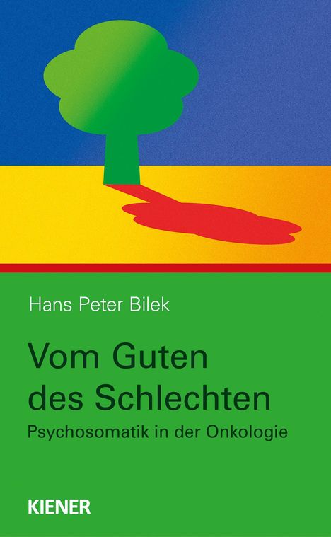 Hans Peter Bilek: Vom Guten des Schlechten, Buch