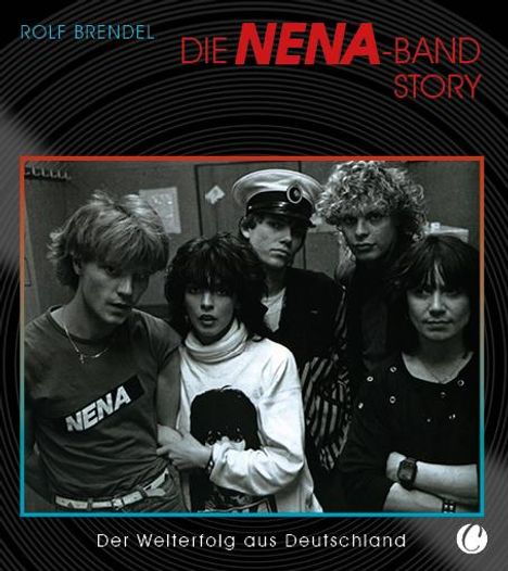 Rolf Brendel: Die Nena-Band Story, Buch