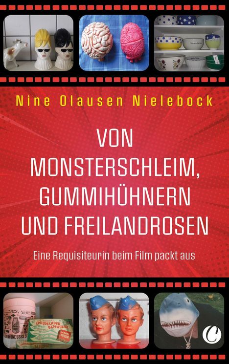 Nine Olausen Nielebock: Von Monsterschleim, Gummihühnern und Freilandrosen, Buch