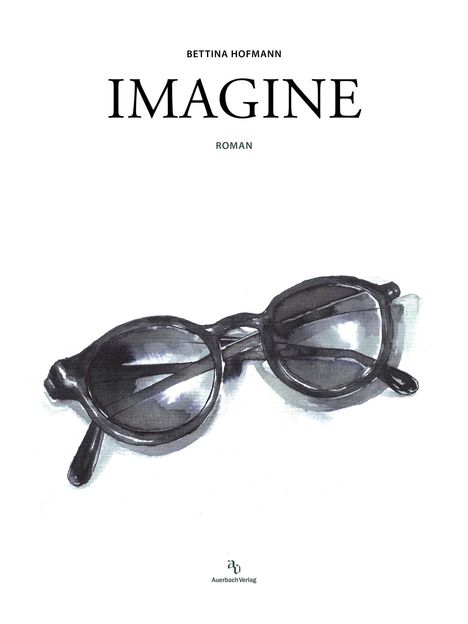 Bettina Hofmann: Imagine, Buch
