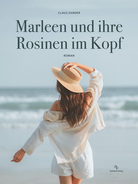 Claus Zander: Marleen und ihre Rosinen im Kopf, Buch