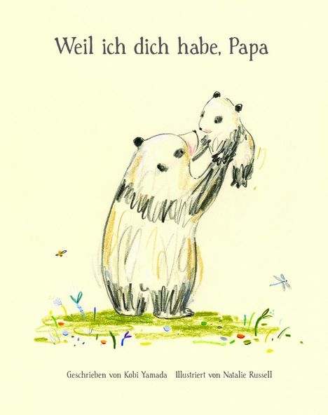 Kobi Yamada: Weil ich dich habe, Papa, Buch