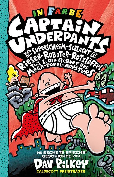 Dav Pilkey: Captain Underpants Band 6, Buch