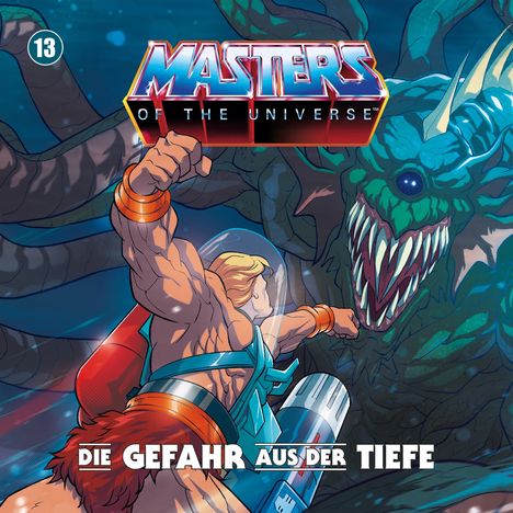 „Masters of the Universe“. „Die Gefahr aus der Tiefe“. Held kämpft gegen ein riesiges, bedrohliches Monster unter Wasser.