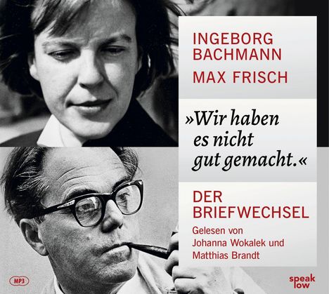 Ingeborg Bachmann: »Wir haben es nicht gut gemacht.«, LP