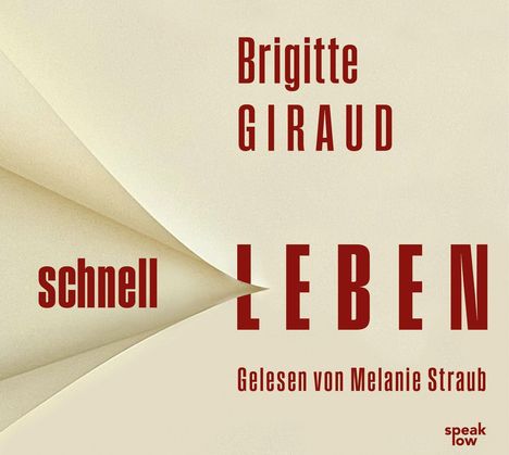 Brigitte Giraud: Schnell leben, LP