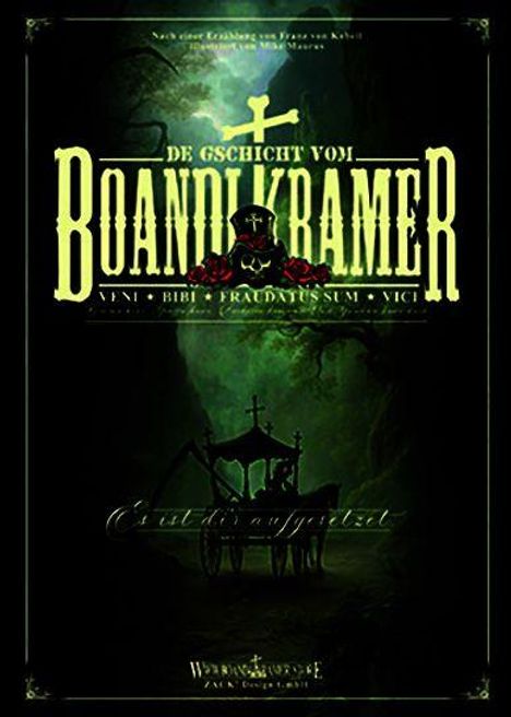 Text: "De Gschicht vom Boandlkramer Veni Bibi Fraudatus Sum Vici". Dunkle Illustration eines Karrens im Wald.