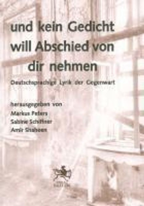 und kein Gedicht will Abschied von dir nehmen, Buch