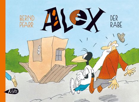 Bernd Pfarr: Alex der Rabe, Buch