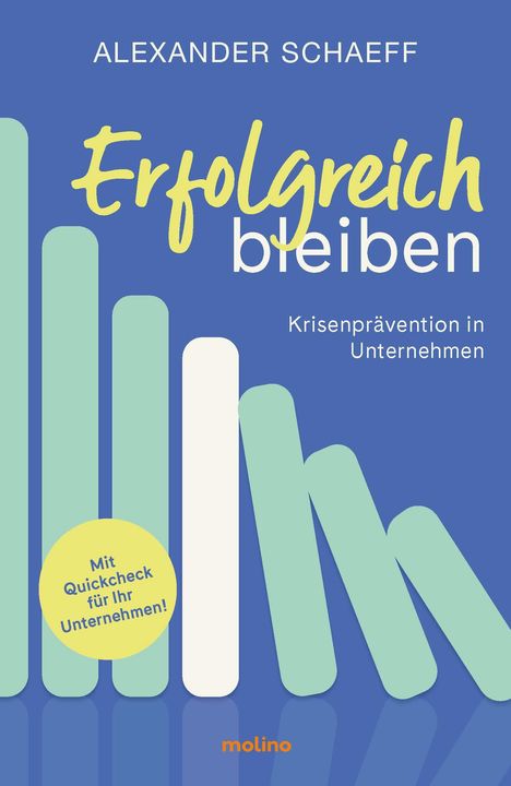 Alexander Schaeff: Erfolgreich bleiben, Buch