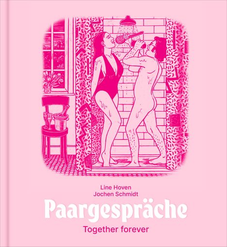 Jochen Schmidt: Paargespräche - Together forever, Buch