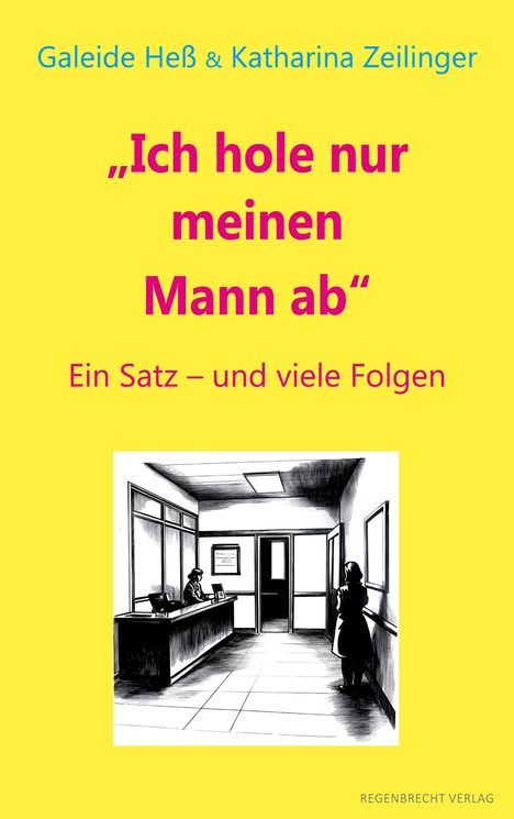 Ich hole nur meinen Mannn ab, Buch