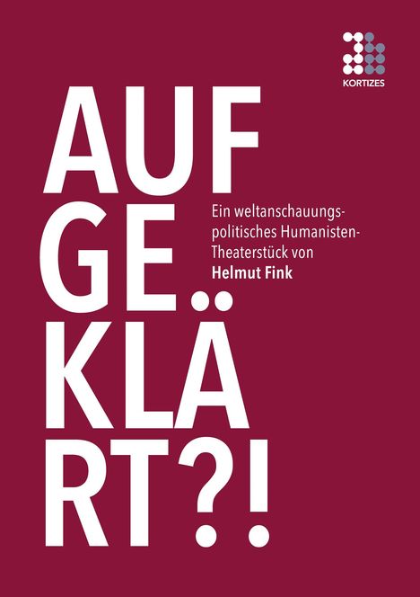 Helmut Fink: »Aufgeklärt?!«, Buch