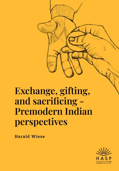 Harald Wiese: Exchange, gifting, and sacrificing, Buch