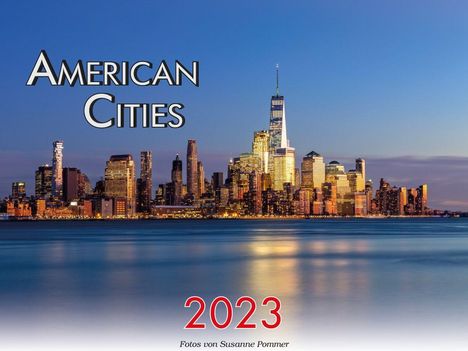 Susanne Pommer: Pommer, S: American Cities 2023, Kalender