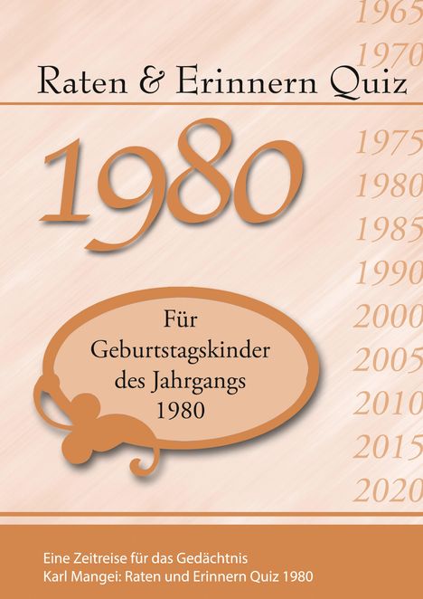Text: "Raten & Erinnern Quiz", "1980", "Für Geburtstagskinder des Jahrgangs 1980", "Eine Zeitreise für das Gedächtnis". Beigefarbener Hintergrund.