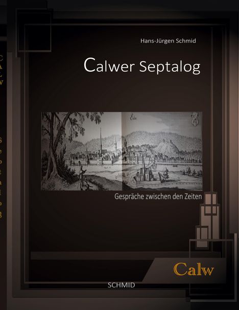 Hans-Juergen Schmid: Calwer Septalog, Buch