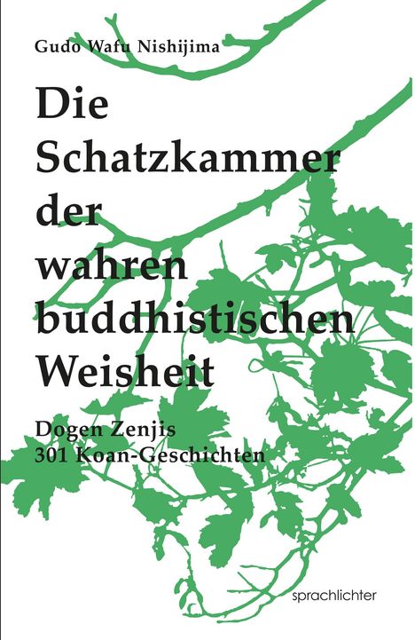 Gudo Wafu Nishijima: Die Schatzkammer der wahren buddhistischen Weisheit, Buch