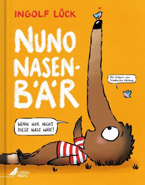 „Nuno Nasenbär“, Illustration: Ein Nasenbär in rot-weiß gestreiftem Shirt liegt mit gestreckter Nase, Vögel darauf sitzend.