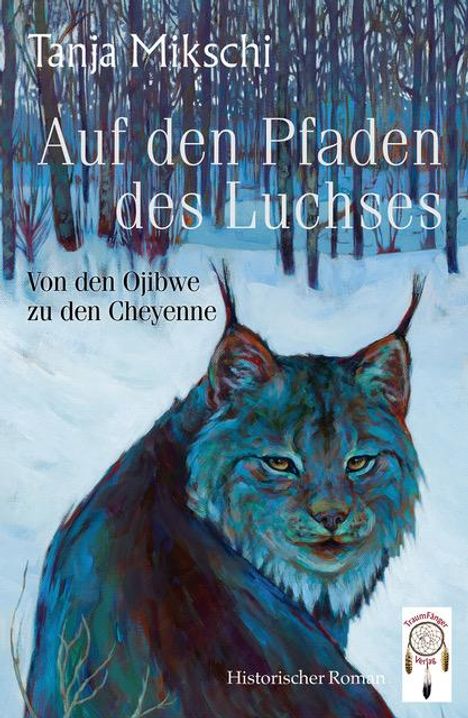 Tanja Mikschi: Auf den Pfaden des Luchses, Buch