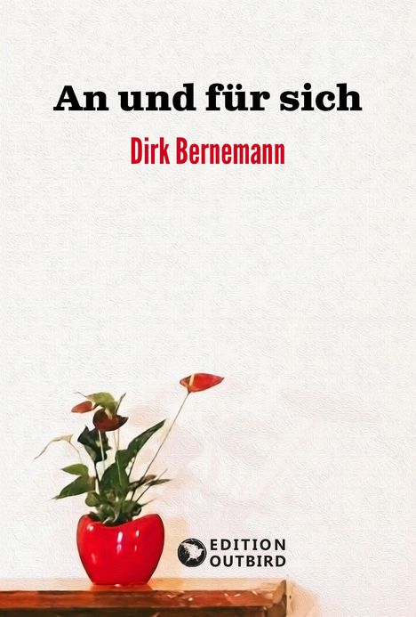 Dirk Bernemann: An und für sich, Buch