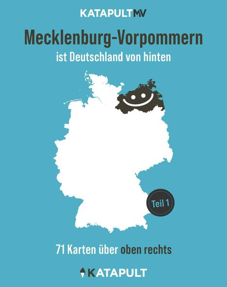 Mecklenburg-Vorpommern ist Deutschland von hinten, Buch