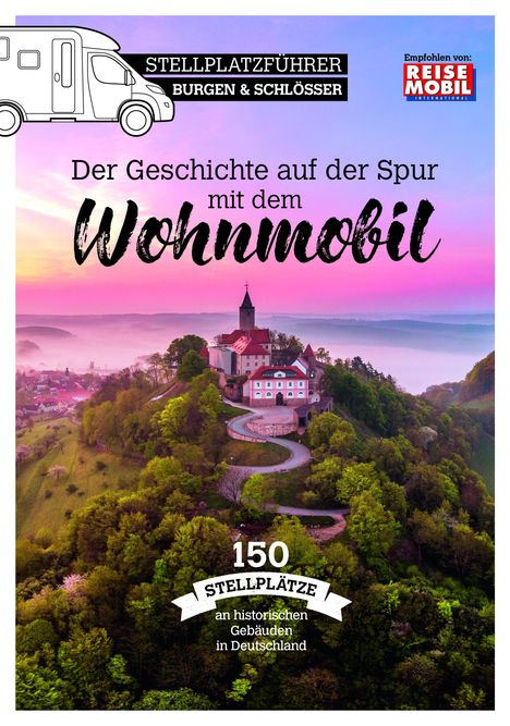 Stellplatzführer Burgen & Schlösser, Buch