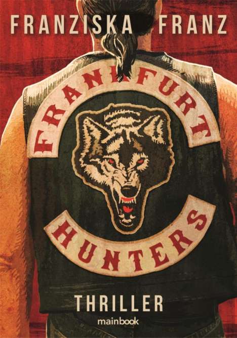 Franziska Franz: Frankfurt Hunters, Buch