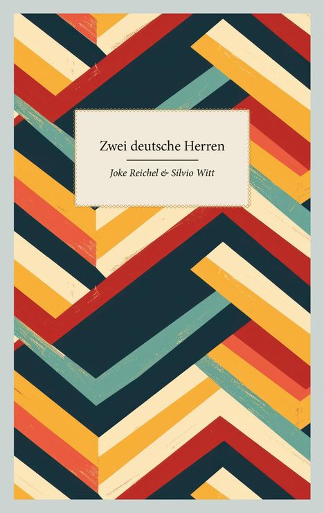 Silvio Witt: Zwei deutsche Herren, Buch