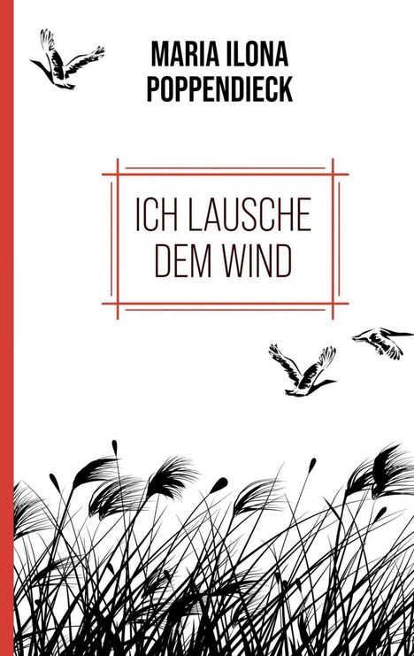 Maria Ilona Poppendieck: Ich lausche dem Wind, Buch